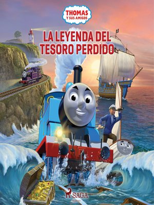 cover image of Thomas y sus amigos--La leyenda del tesoro perdido